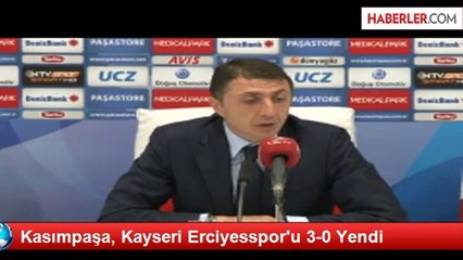 Kasımpaşa, Kayseri Erciyesspor'u 3-0 Yendi