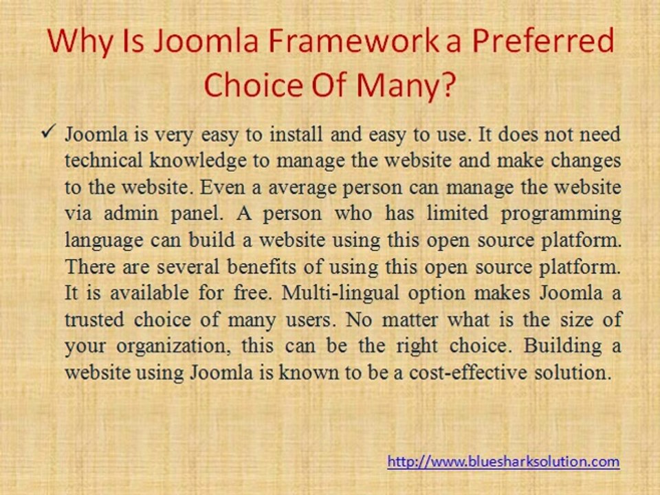 Why is Joomla framework a preferred choice of many?