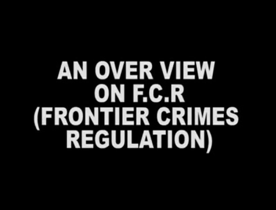 Frontier Crimes Regulation Overview (documentary)