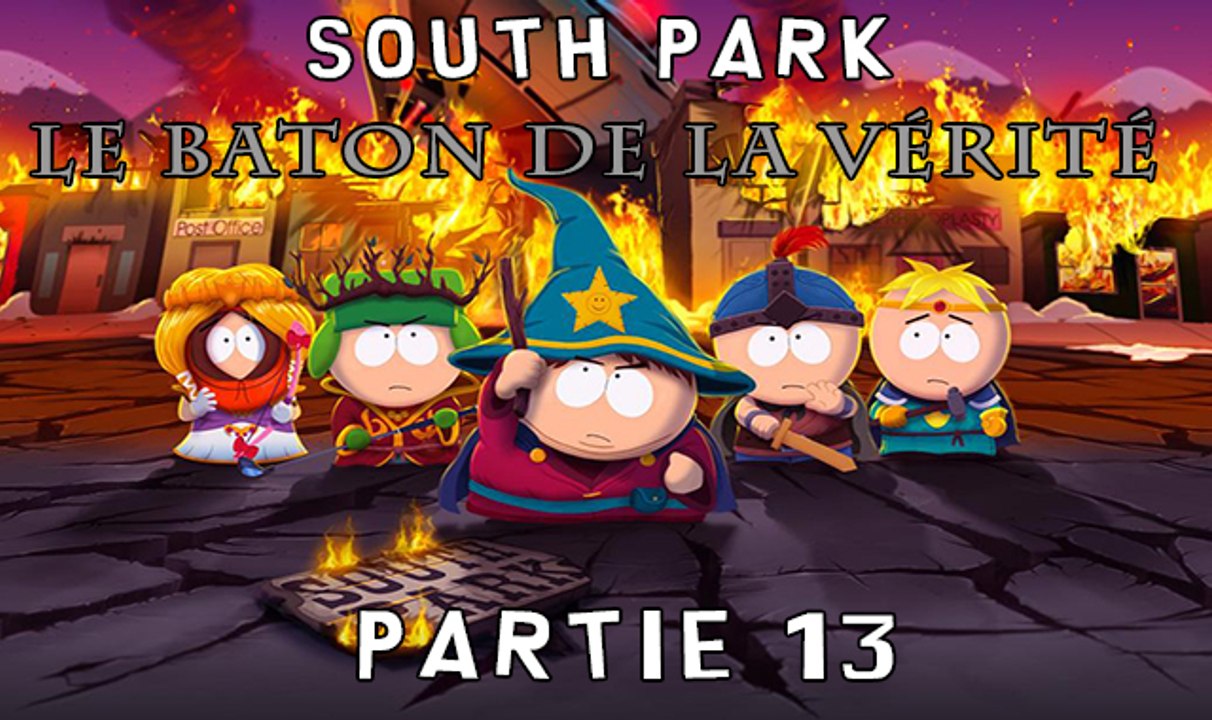 ► Let's play - South Park : Le Bâton de la vérité - Partie 13 - PC