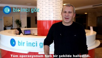 Bir İnci Göz Hastanesi - Yabancı Hasta Görüşü