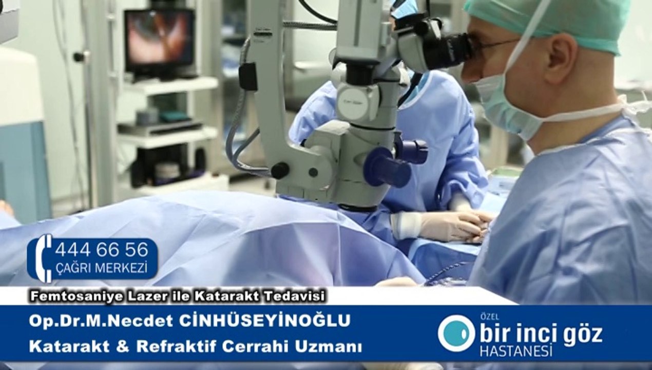 Bir İnci Göz -  Femtosaniye Lazer ile Katarakt Tedavisi