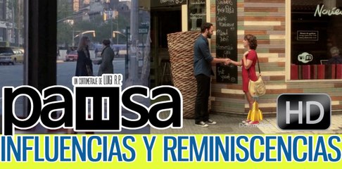 Influencias y Reminiscencias- Pausa - Nohappyendings Films - VIMEO
