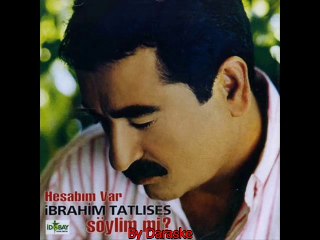 İbrahim Tatlıses  Gideceğim Bu Ellerden By Daraske