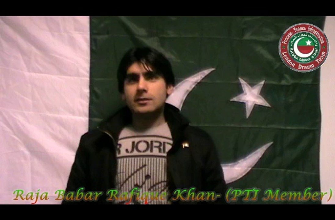 Raja Babar Rafique Khan's Message for PTI UK Members.
