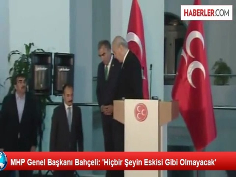 Bahçeli: Hiçbir Şey Eskisi Gibi Olmayacak