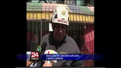 Escalera de concreto aplasta a humilde albañil en Chorrillos