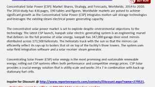 Concentrating Solar Power (CSP) Systems Market Shares, Strategies, and Forecasts, Worldwide, 2014 to 2020