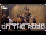 Kendrick Lamar and TDE: On The Road