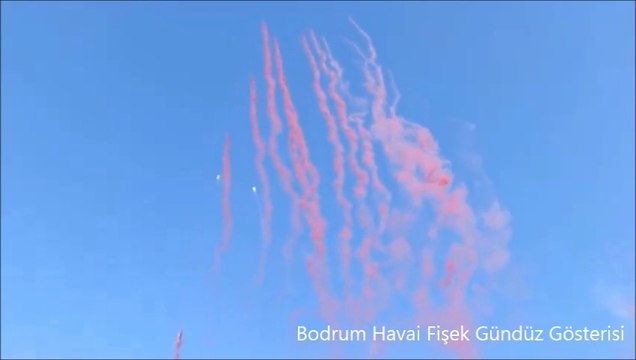 BODRUM HAVAİ FİŞEK GÜNDÜZ GÖSTERİLERİ