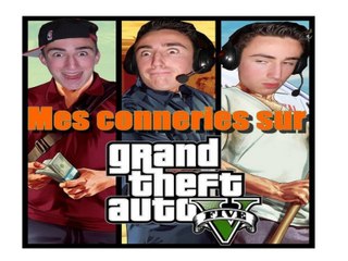 Mes conneries sur gta 5