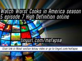 watch Worst Cooks in America season 5 episode 7 High Definition online