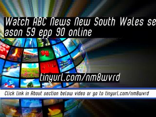 watch ABC News New South Wales season 59 epp 90 online