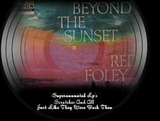 RED FOLEY beyond the sunset