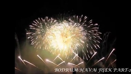 BODRUM HAVAİ FİŞEK PART-3