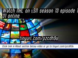 watch NHL on TSN season 13 episode 131 online