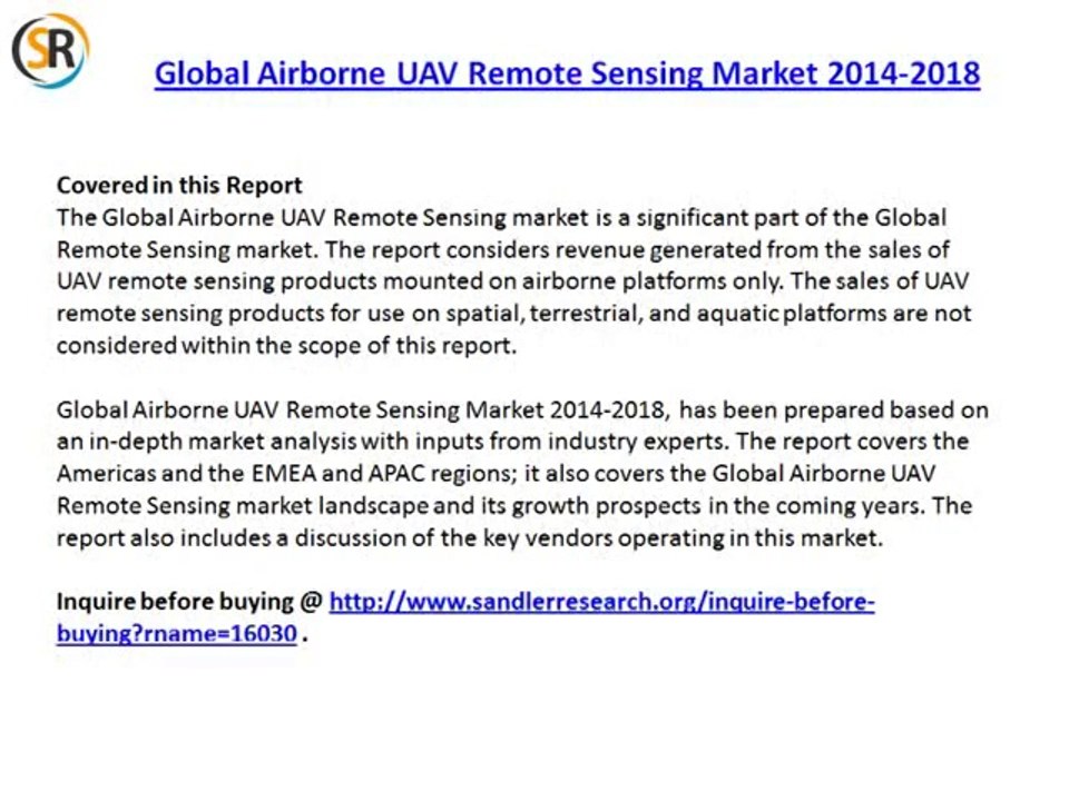 Global Airborne UAV Remote Sensing Market Research Report 2014-2018