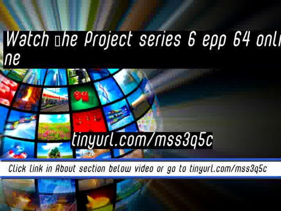 watch The Project series 6 epp 64 online