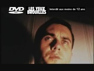 trailer / B.A. DVD "LES YEUX BROUILLES"