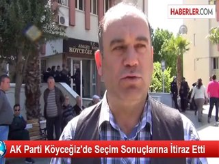 AK Parti Köyceğiz'de Seçim Sonuçlarına İtiraz Etti