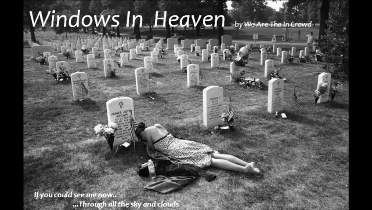 Windows In Heaven by We Are The In Crowd (Favorites)