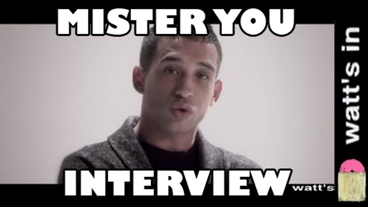 Mister You : A Toi Interview Exclu (HD)