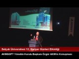 AKINSOFT Yönetim Kurulu Başkanı Dr.Özgür AKIN'ın Selçuk Üniversitesi Söyleşisi