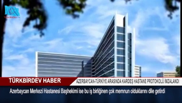 Azerbaycan-Türkiye Arasında Kardeş Hastane Protokolü İmzalandı