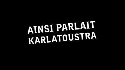 Ainsi parlait Karlatoustra #14
