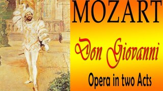 Wolfgang Amadeus Mozart - MOZART: DON GIOVANNI OPERA IN TWO ACTS