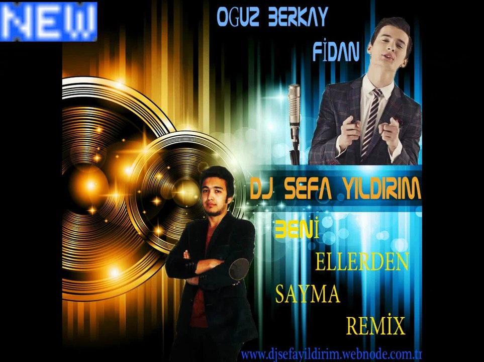 Oğuz Berkay Fidan ft.Dj Sefa Yıldırım-Beni Ellerden Sayma Remix 2014 DEMO!