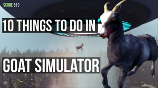 10 Things You Can Do in Goat Simulator