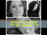 Aysun Tascesme Kis masali ..2014