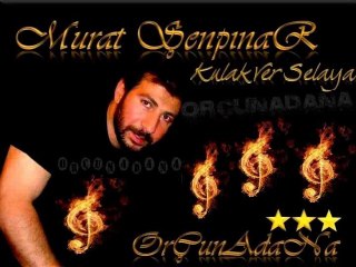 Murat Şenpınar-Kulak Ver Selaya(Özel Kayıt)OrÇunAdaNa