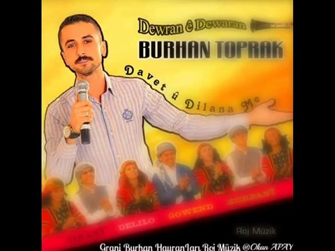 Roj Müzik Burhan 2014 grani DEWRANE DEWRANE