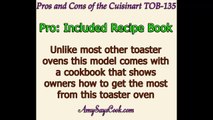 Pros and Cons of the Cuisinart TOB-135 Toaster Oven