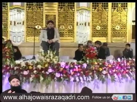 Wohi Rab Hai Jis Ne Tujh Ko by Owais Raza Qadri Organaizer By Zaffar Noorani