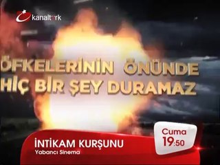 "İNTİKAM KURŞUNU" 4 Nisan Cuma akşamı saat 19.50'de Kanaltürk Sinema Kuşağında!