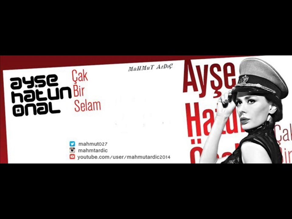 Ayşe Hatun Önal - Çak Bir Selam ( 2014 )