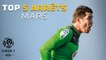 TOP 5 Arrêts Mars - Ligue 1 / 2013-2014