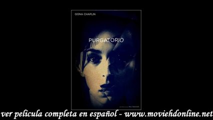 Purgatorio cine online en español latino Streaming (HD)