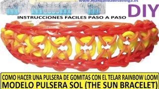 COMO HACER PULSERA DE GOMITAS SOL (SUN BRACELET) EN TELAR RAINBOW LOOM. VIDEO TUTORIAL