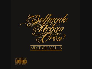 Selfmade Urban Crew - Mixtape Vol.3 Promo (Prod.by Selfmade Urban Crew)(KayBeatzProduction + A-Mix Production)