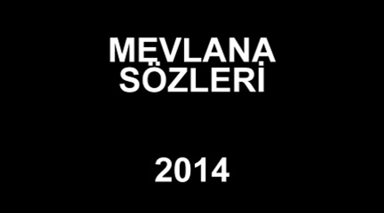MEVLANA SÖZLERİ (slayt)