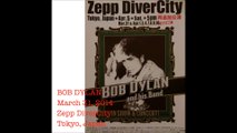 Long And Wasted Years - Bob Dylan (2014 03 31 - Zepp DiverCity, Tokyo, Japan)