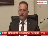 Seçim sonuçlarına yapılan itiraz - Abdullah Torun -