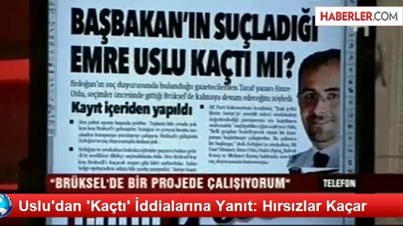 Uslu'dan 'Kaçtı' İddialarına Yanıt: Hırsızlar Kaçar
