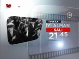 TV'DE İLK ! İYİ ALMAN 07 Ağustos salı akşamı saat 21:45'de Kanaltürk'te...