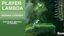 Player Lambda #7 : Rayman Legends