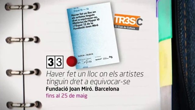 TV3 - 33 recomana - Haver fet un lloc on els artistes tinguin dret a equivocar-se. Fundació Joan M